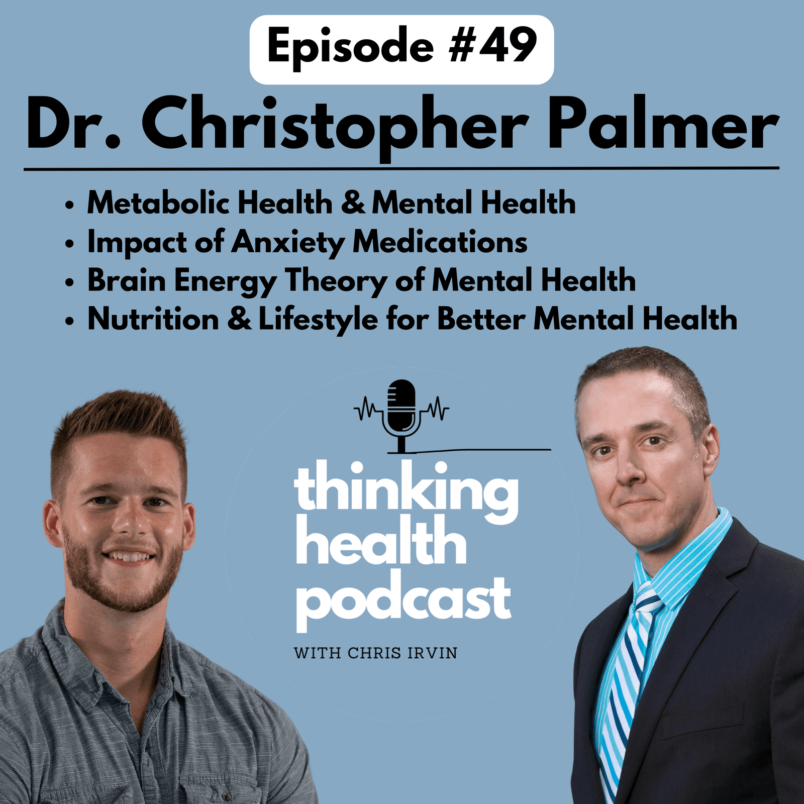 Episode #49: Dr. Chris Palmer: The Brain Energy Model for Mental Health - BioCoach